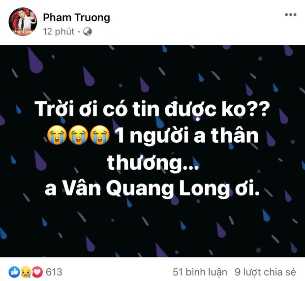 Đan Trường, Nhật Kim Anh và dàn sao Việt bàng hoàng, bật khóc nói lời tiễn biệt ca sĩ Vân Quang Long - Ảnh 6.