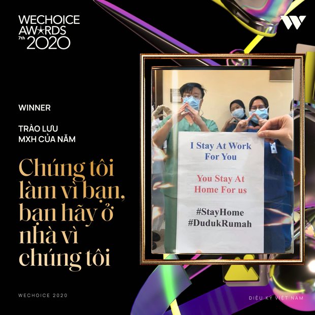 Chúng tôi đi làm vì bạn, bạn hãy ở nhà vì chúng tôi chiến thắng hạng mục Trào lưu mạng xã hội của năm tại WeChoice 2020! - Ảnh 2.