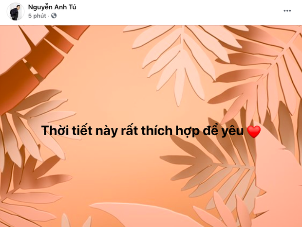 Anh Tú đăng status chuẩn thanh niên hạnh phúc trong tình yêu giữa lúc lộ loạt hint chung nhà với Lyly - Ảnh 2. Anh Tú đăng status chuẩn thanh niên hạnh phúc trong tình yêu giữa lúc lộ loạt hint chung nhà với Lyly - Ảnh 2.
