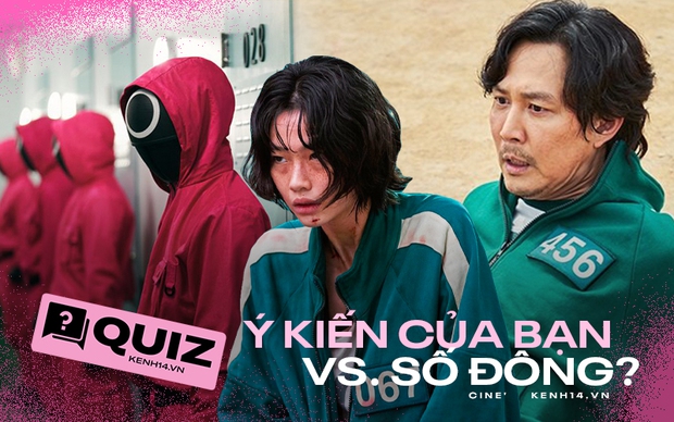 QUIZ: Ý kiến của bạn về Squid Game có giống với số đông? Vote lẹ xem bạn dễ thắng hay thua trong trò chơi con mực! - Ảnh 1.