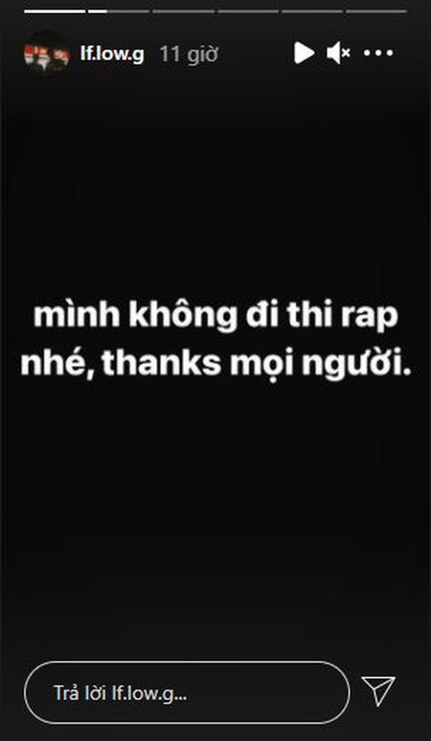 Low G - Rapper từng được đề cử WeChoice xác nhận không đi thi rap - Ảnh 5.