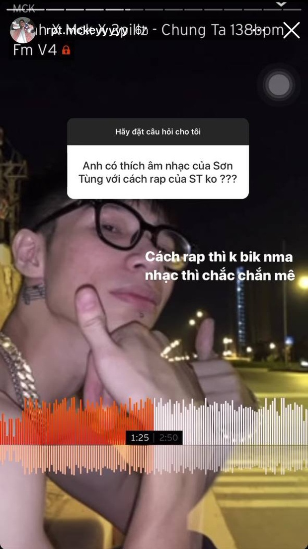 MCK lên tiếng về khả năng đầu quân công ty Sơn Tùng, thẳng thắn nhận xét về âm nhạc của đàn anh - Ảnh 4. MCK lên tiếng về khả năng đầu quân công ty Sơn Tùng, thẳng thắn nhận xét về âm nhạc của đàn anh - Ảnh 4.