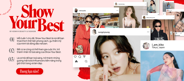 Này! Show Your Best - Cuộc thi thời trang và làm đẹp hot nhất hiện nay chính thức bắt đầu rồi đấy! - Ảnh 3. Này! Show Your Best - Cuộc thi thời trang và làm đẹp hot nhất hiện nay chính thức bắt đầu rồi đấy! - Ảnh 3.