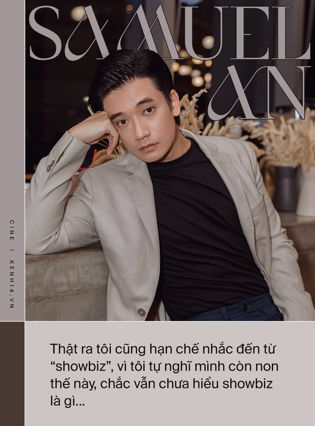 Samuel An của Thiên Thần Hộ Mệnh: Tôi còn non thế này, còn chưa hiểu showbiz là gì... - Ảnh 6.