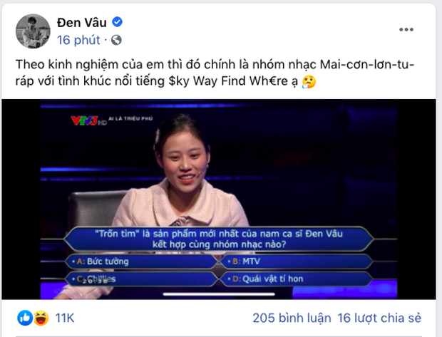 Ai Là Triệu Phú đặt câu hỏi về bài Trốn Tìm, nhưng Đen Vâu trả lời thế này thì người chơi dùng 1000 sự trợ giúp cũng chịu thua! - Ảnh 3. Ai Là Triệu Phú đặt câu hỏi về bài Trốn Tìm, nhưng Đen Vâu trả lời thế này thì người chơi dùng 1000 sự trợ giúp cũng chịu thua! - Ảnh 3.