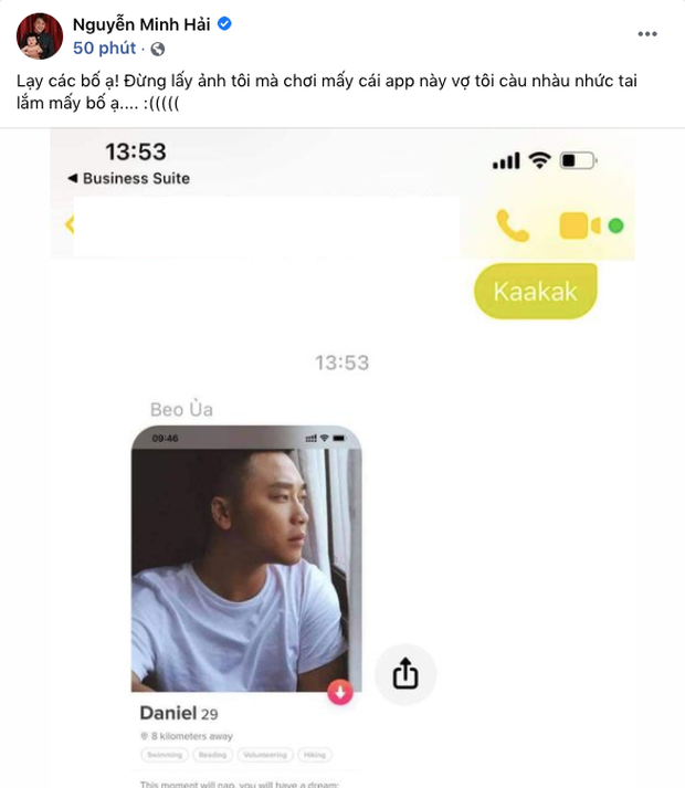 Bị lấy cắp hình ảnh dùng cho app hẹn hò, chồng Hoà Minzy đau khổ kể bị vợ càu nhàu, phải vội lên đính chính - Ảnh 1. Bị lấy cắp hình ảnh dùng cho app hẹn hò, chồng Hoà Minzy đau khổ kể bị vợ càu nhàu, phải vội lên đính chính - Ảnh 1.