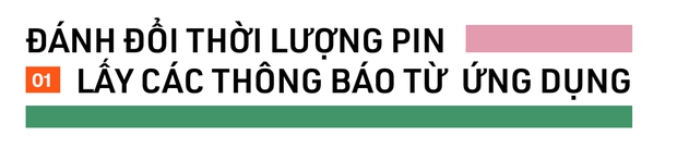 Sự thật đằng sau việc thông báo trên điện thoại Android làm hao pin - Ảnh 2. Sự thật đằng sau việc thông báo trên điện thoại Android làm hao pin - Ảnh 2.