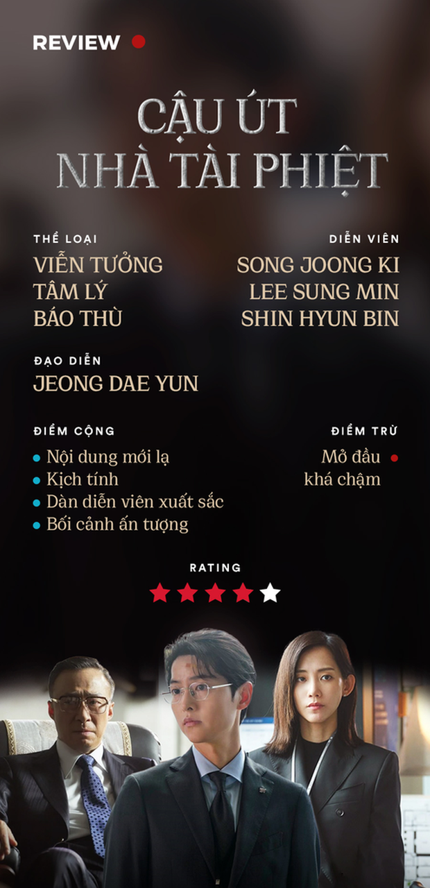 Cậu Út Nhà Tài Phiệt: Sức hấp dẫn không chỉ đến từ danh tiếng của Song Joong Ki - Ảnh 11.