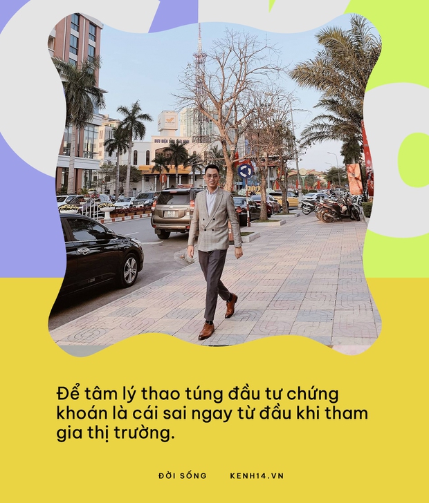  Thanh niên 27 tuổi bỏ marketing làm chứng khoán: 2 sai lầm chết tiền, 2 cạm bẫy thường gặp và 10 bài học đắt giá cho F0 - Ảnh 4.