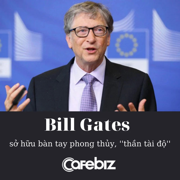 Soi bàn tay phong thủy được thần tài độ của tỷ phú Bill Gates: Ai sở hữu đều giàu có, xuất chúng hơn người  - Ảnh 2.