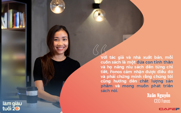 [Làm giàu tuổi 20] CEO Fonos Xuân Nguyễn: Khởi nghiệp với 20 triệu đồng mở cửa hàng bánh mì đến nhà sáng lập ứng dụng sách nói được định giá triệu USD  - Ảnh 4.