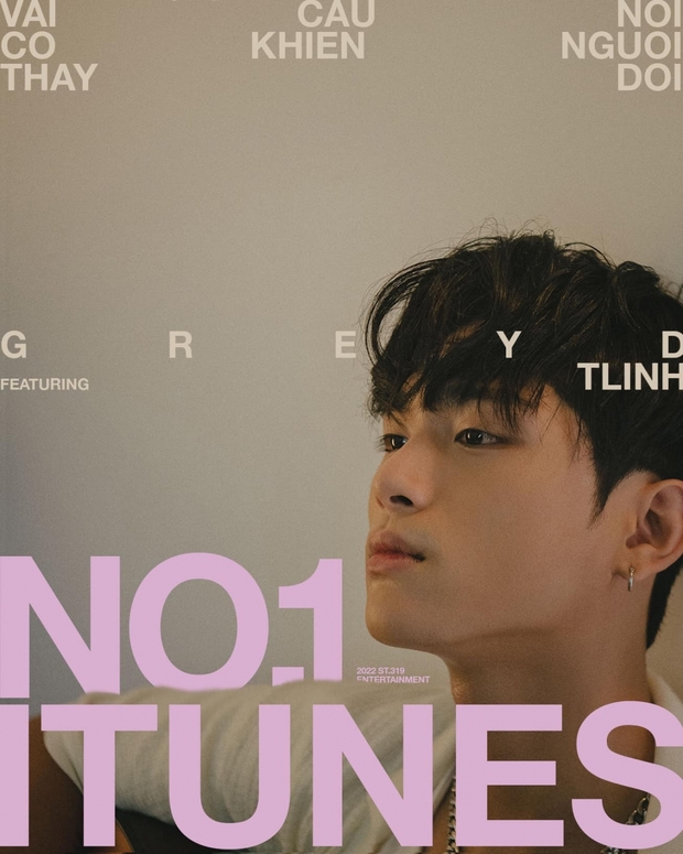 Grey D đạt chuỗi thành tích nhạc số “khủng” chỉ sau 2 ngày ra mắt MV mới - Ảnh 2. Grey D đạt chuỗi thành tích nhạc số “khủng” chỉ sau 2 ngày ra mắt MV mới - Ảnh 2.