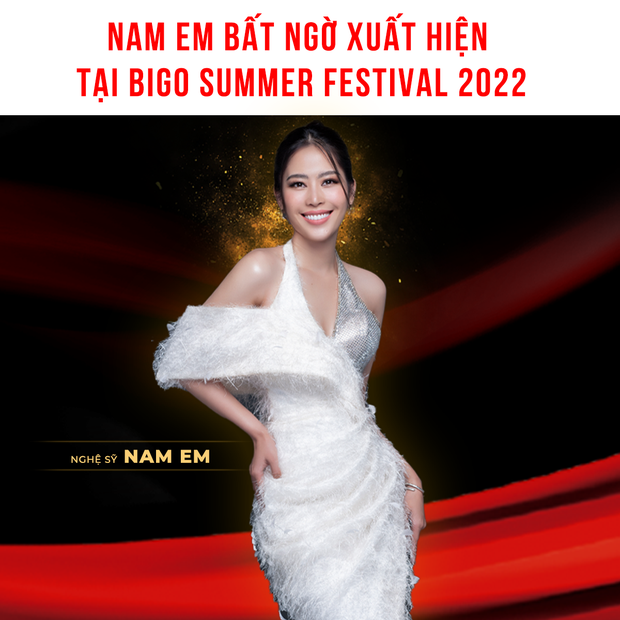 Nam Em, Thùy Anh trở thành khách mời đặc biệt trong đêm trao giải Bigo Summer Festival 2022 - Ảnh 2.