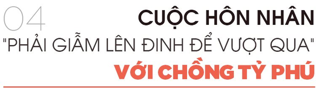 Tay trắng tới Mỹ, người phụ nữ gốc Việt gây dựng sự nghiệp riêng, trở thành vợ tỷ phú: “Không phải may mắn, cái gì cũng có cái giá của nó” - Ảnh 10.