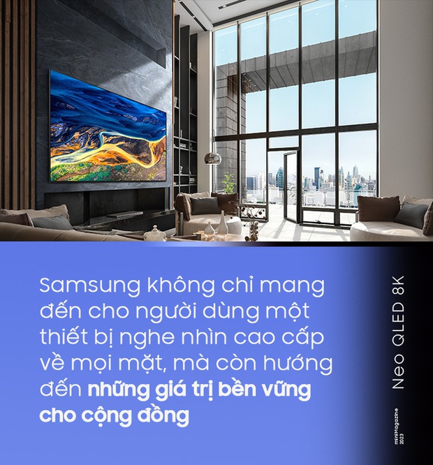 Tuyệt tác TV 98 inch Neo QLED 8K: mẫu TV đại diện cho gu giải trí thời thượng của giới mộ điệu - Ảnh 7.