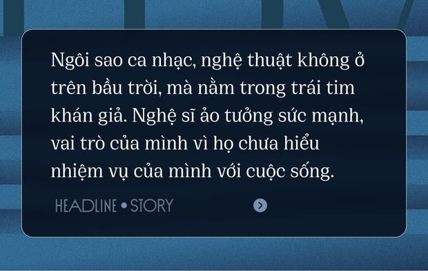 Ngôi sao showbiz không phải trên bầu trời mà nằm trong trái tim khán giả - Ảnh 5.