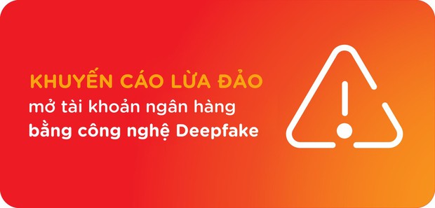 Cảnh báo lừa đảo mở tài khoản ngân hàng bằng công nghệ AI - Ảnh 1. Cảnh báo lừa đảo mở tài khoản ngân hàng bằng công nghệ AI - Ảnh 1.