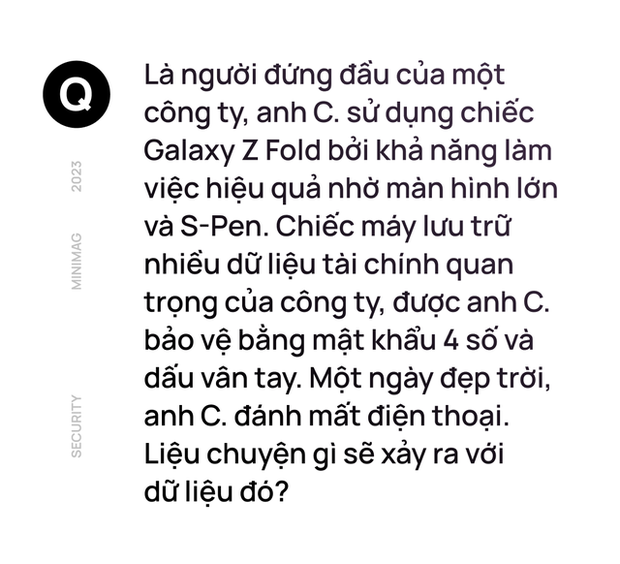 Không dùng thuật ngữ khó hiểu, đại diện Samsung giải thích cơ chế bảo mật trên smartphone Galaxy dựa trên các tình huống thực tế - Ảnh 8. Không dùng thuật ngữ khó hiểu, đại diện Samsung giải thích cơ chế bảo mật trên smartphone Galaxy dựa trên các tình huống thực tế - Ảnh 8.