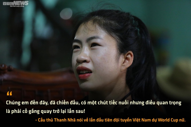 Nhật kí Thanh Nhã: Con đường đầy bất ngờ tại World Cup ở tuổi 21