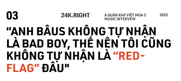 24k.Right: 3 năm trước không mua nổi 1 cái bánh mì, 3 năm sau bị đồn mua giải Rap Việt, vậy là thành công - Ảnh 15.