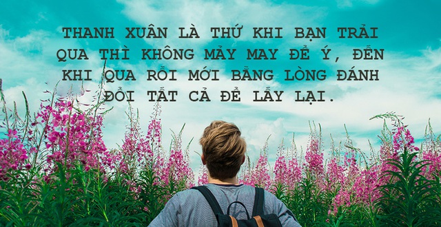 NHỮNG CÂU NÓI HAY VỀ THANH XUÂN