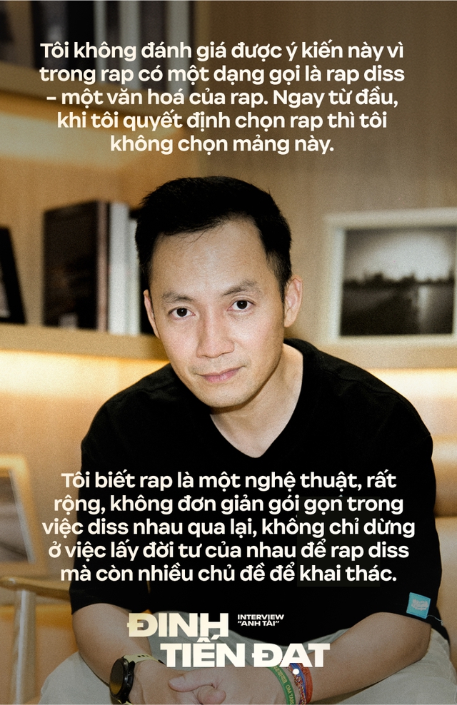 Rapper Đinh Tiến Đạt: "Đây không phải thời của mình, đã chơi thì phải chấp nhận điểm số"- Ảnh 8.