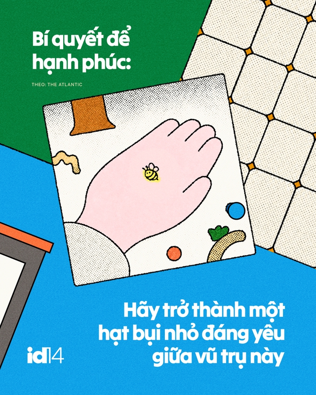 B&iacute; quyết để hạnh ph&uacute;c: H&atilde;y trở th&agrave;nh một hạt bụi nhỏ đ&aacute;ng y&ecirc;u giữa vũ trụ n&agrave;y- Ảnh 1.