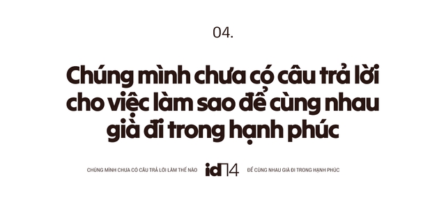 Ninh Dương Story: Ch&uacute;ng m&igrave;nh kh&ocirc;ng c&oacute; &aacute;p lực phải &ldquo;c&ugrave;ng nhau gi&agrave; đi trong hạnh ph&uacute;c- Ảnh 22.