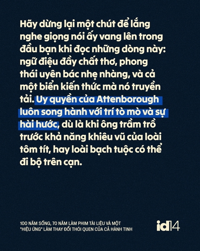 Sir David Attenborough: 100 năm sống, 70 năm l&agrave;m phim t&agrave;i liệu v&agrave; một "hiệu ứng" l&agrave;m thay đổi th&oacute;i quen của cả h&agrave;nh tinh - Ảnh 6.