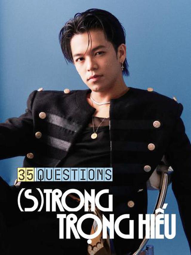 Gallery - 35 Questions x (S)TRONG Trọng Hiếu: “Tôi chỉ là một đứa trẻ đang ở trọ trên thế gian” - image 30