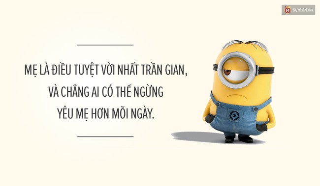 14 trích dẫn về Mẹ siêu dễ thương của binh đoàn Minions - Ảnh 6.