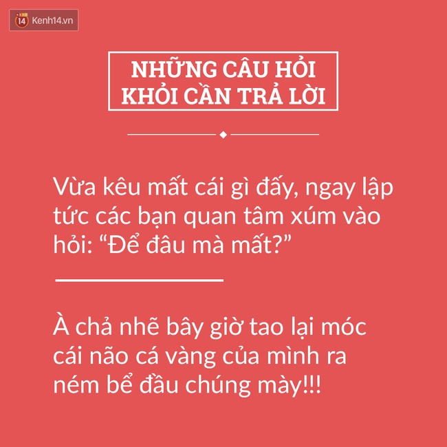 Tuyển tập những câu hỏi nghe xong khỏi cần trả lời - Ảnh 1.