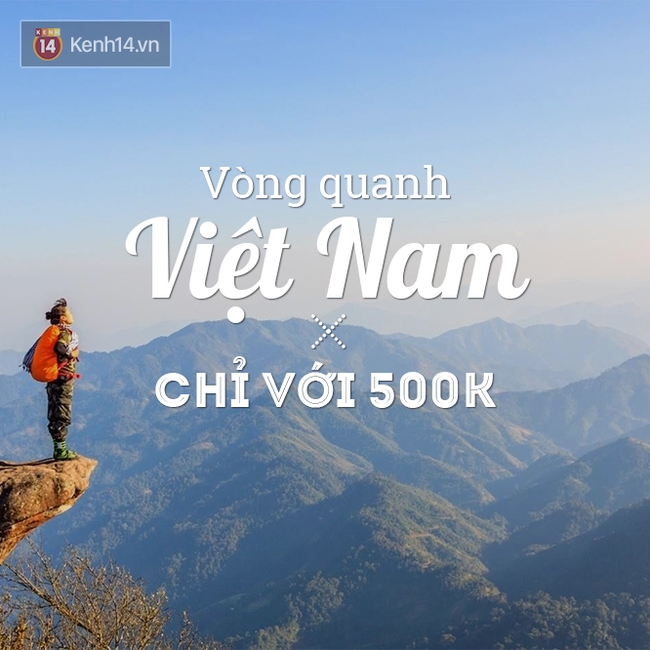 Thần công Du lịch rẻ vô địch giúp bạn đi xuyên Việt chỉ với 500k! - Ảnh 1.