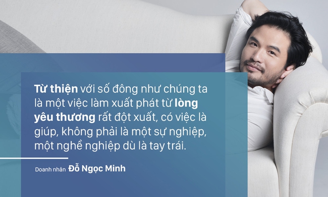 Doanh nhân Minh Đỗ: Điều quan trọng khi từ thiện là tránh cảm tính và chạy theo phong trào - Ảnh 3.