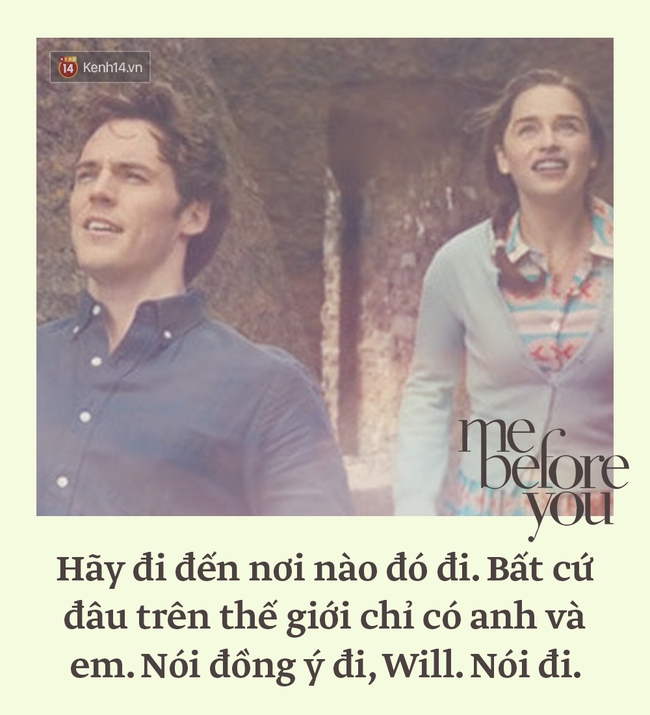 Tan chảy với những câu nói lãng mạn trong Me Before You - Ảnh 11.