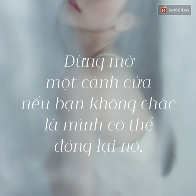 Những câu nói hay bạn nhất định phải đọc qua khi còn trẻ - Ảnh 18.