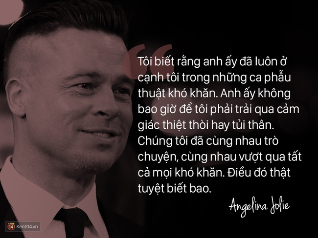 12 năm qua, Angelina đã luôn nói về Brad: Anh ấy không chỉ là tình yêu, anh ấy là mái ấm - Ảnh 5.