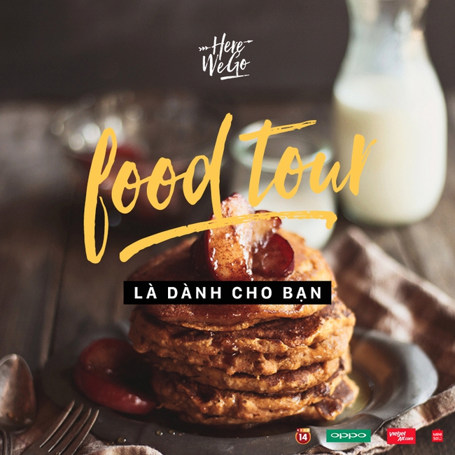 Tham gia ngay Food Tour để thể hiện bạn sành ăn đến mức nào! - Ảnh 4.