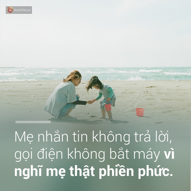 Ngày của Mẹ, bạn có nhớ những lần mình đã vô tâm để mẹ phải buồn không?  - Ảnh 3.