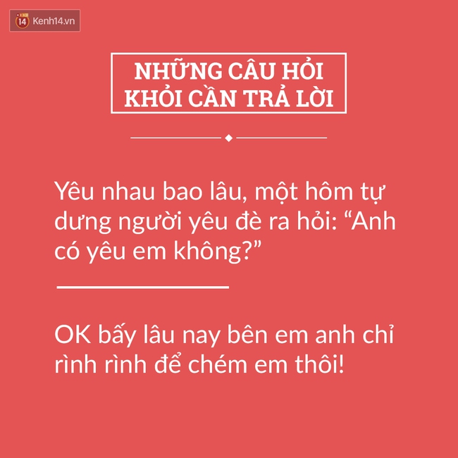 Tuyển tập những câu hỏi nghe xong khỏi cần trả lời - Ảnh 5.