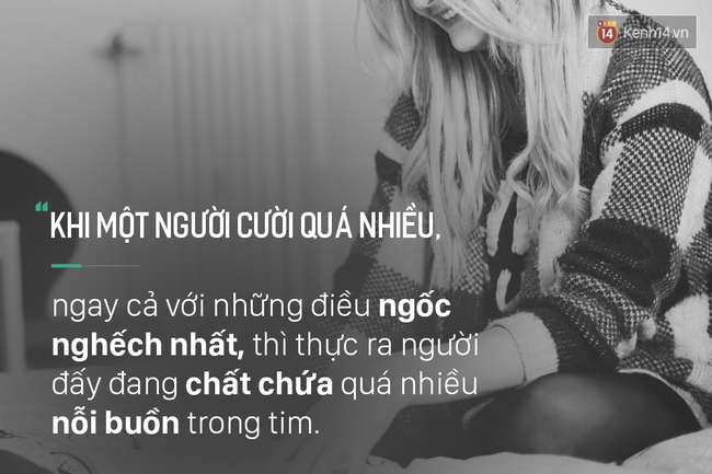 12 sự thật về nỗi buồn mà ít ai đủ dũng cảm để thừa nhận - Ảnh 4.