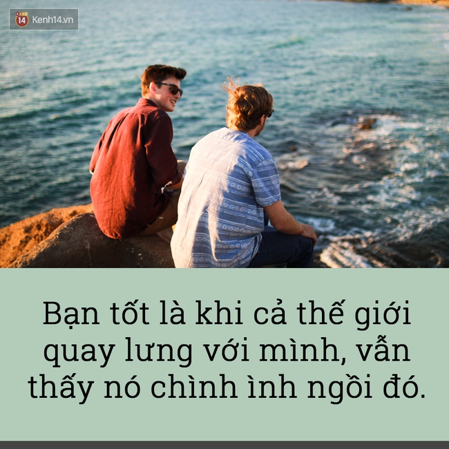 Bạn nghĩ mình đã là một người bạn tốt? Nghĩ lại đi! - Ảnh 5.