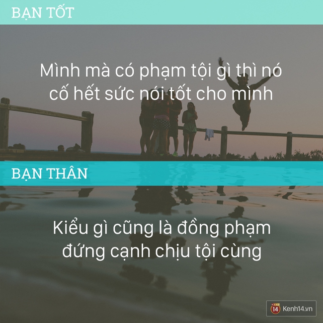 12 điểm khác biệt giữa một người bạn tốt và một đứa bạn thân - Ảnh 10.