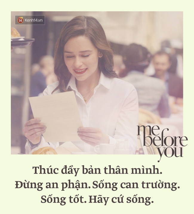 Tan chảy với những câu nói lãng mạn trong Me Before You - Ảnh 6.