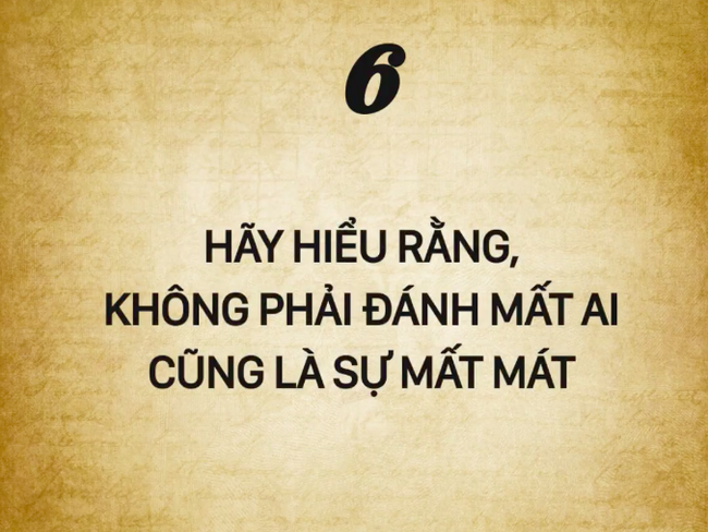 10 câu nói này sẽ giúp bạn có thêm động lực để buông tay một ai đó! - Ảnh 7.