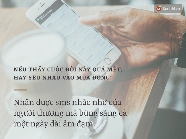 Nếu thấy cuộc đời này quá mệt, hãy yêu nhau vào mùa đông! - Ảnh 11.