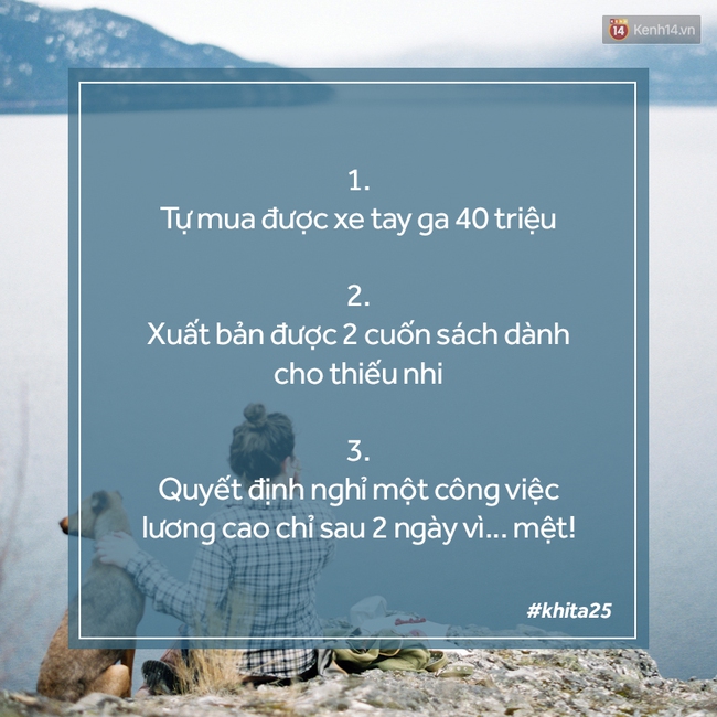 #khita25: Bạn đ&atilde; l&agrave;m được g&igrave; khi chạm cột mốc 25 tuổi? - Ảnh 7.