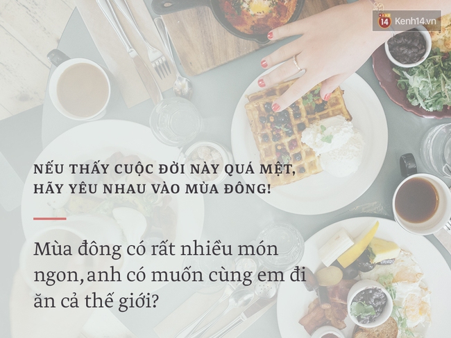 Nếu thấy cuộc đời này quá mệt, hãy yêu nhau vào mùa đông! - Ảnh 13.