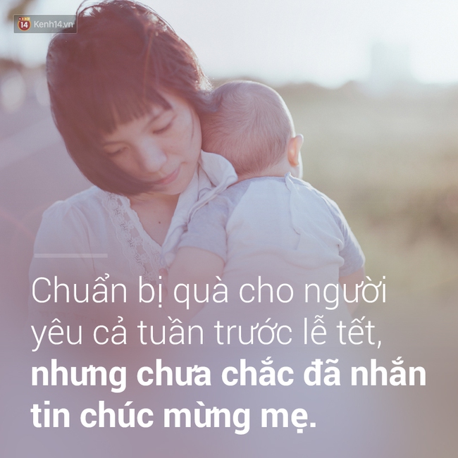 Ngày của Mẹ, bạn có nhớ những lần mình đã vô tâm để mẹ phải buồn không?  - Ảnh 8.