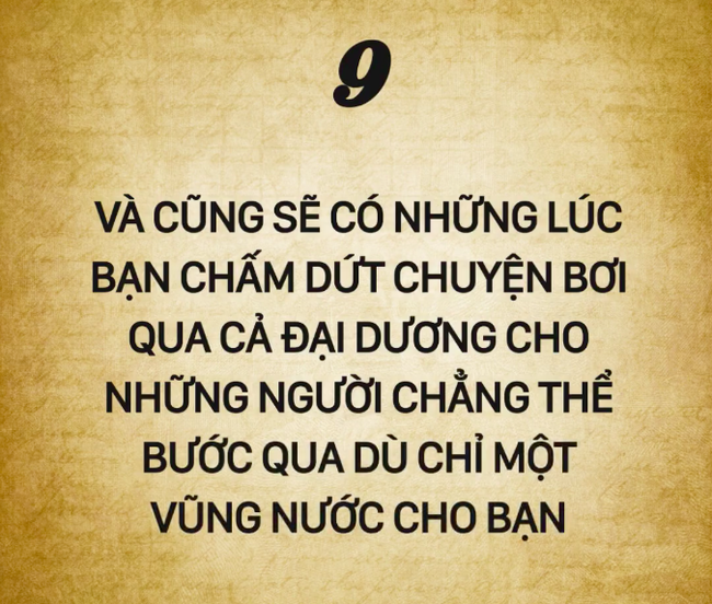 10 câu nói này sẽ giúp bạn có thêm động lực để buông tay một ai đó! - Ảnh 10.